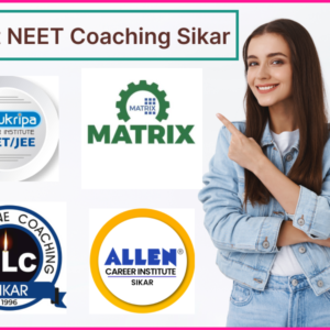 The Top 10 NEET Coaching in Sikar