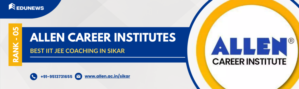 ALLEN Career Institutes in Sikar