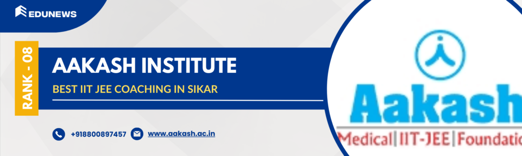 Aakash Institute in Sikar for IIT JEE